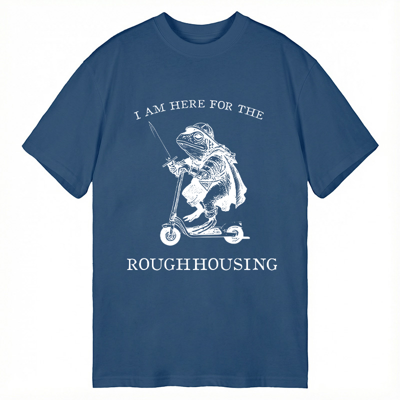 Modecanvas I Am Here for the Roughhousing Funny Frog DTG Printing Classic T-Shirt-modecanvas