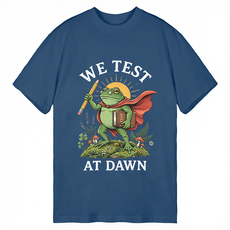 Modecanvas We Test At Dawn Funny Frog DTG Printing Classic T-Shirt-modecanvas