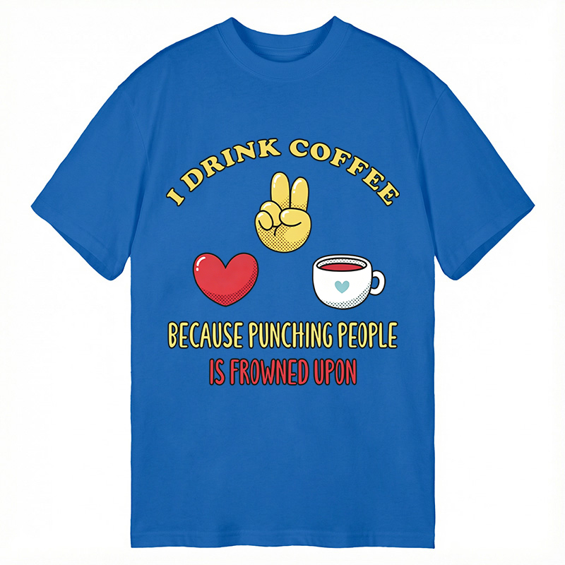 Modecanvas Funny Coffee Jokes DTG Printing Classic T-Shirt-modecanvas