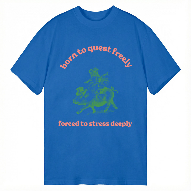 Modecanvas Born to Quest Freely Funny Pig Frog DTG Printing Classic T-Shirt-modecanvas