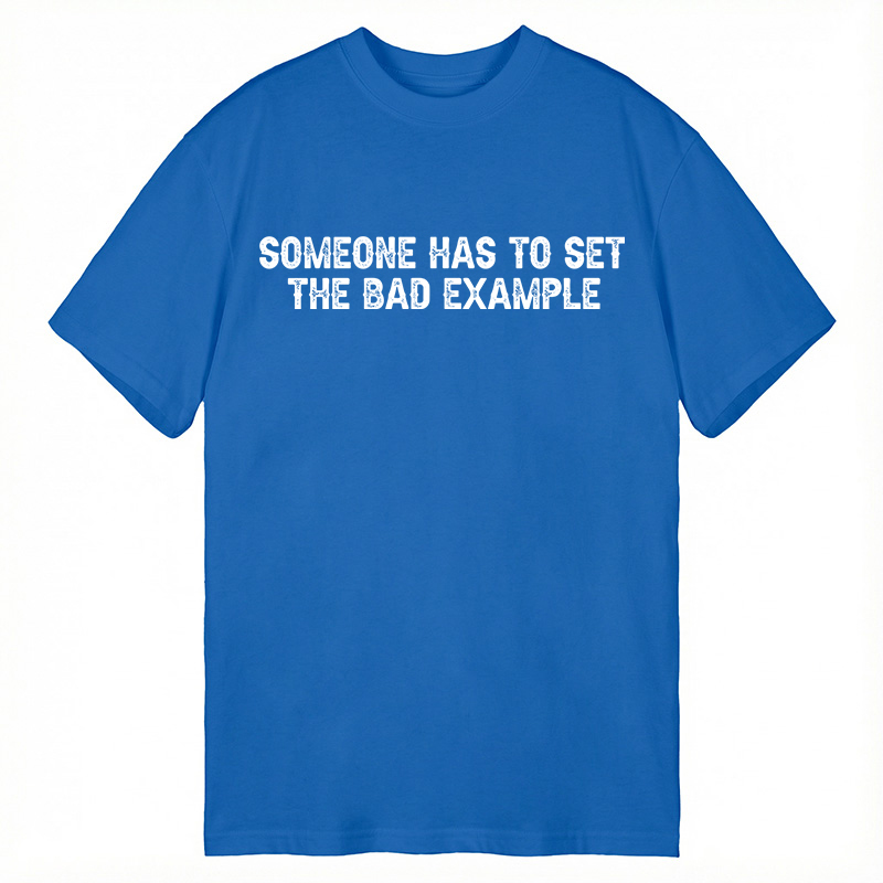 Modecanvas Bad Example DTG Printing Classic T-Shirt-modecanvas