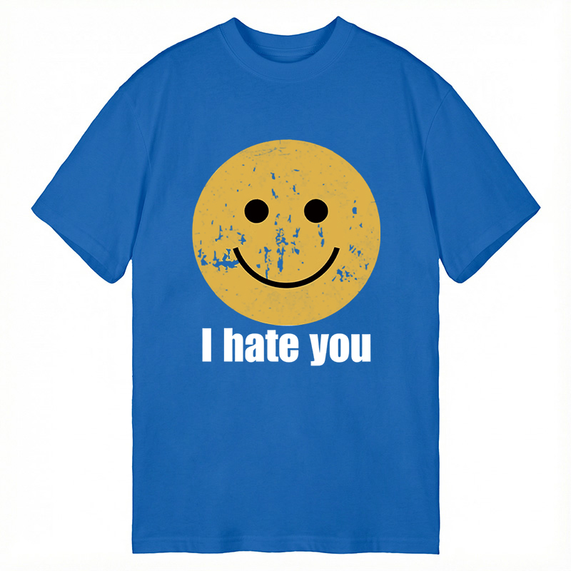 Modecanvas I Hate You Smiley Face DTG Printing Classic T-Shirt-modecanvas