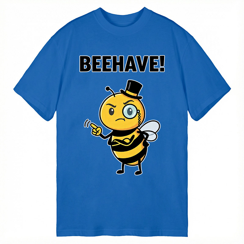 Modecanvas Beehave! Funny Bee DTG Printing Classic T-Shirt-modecanvas