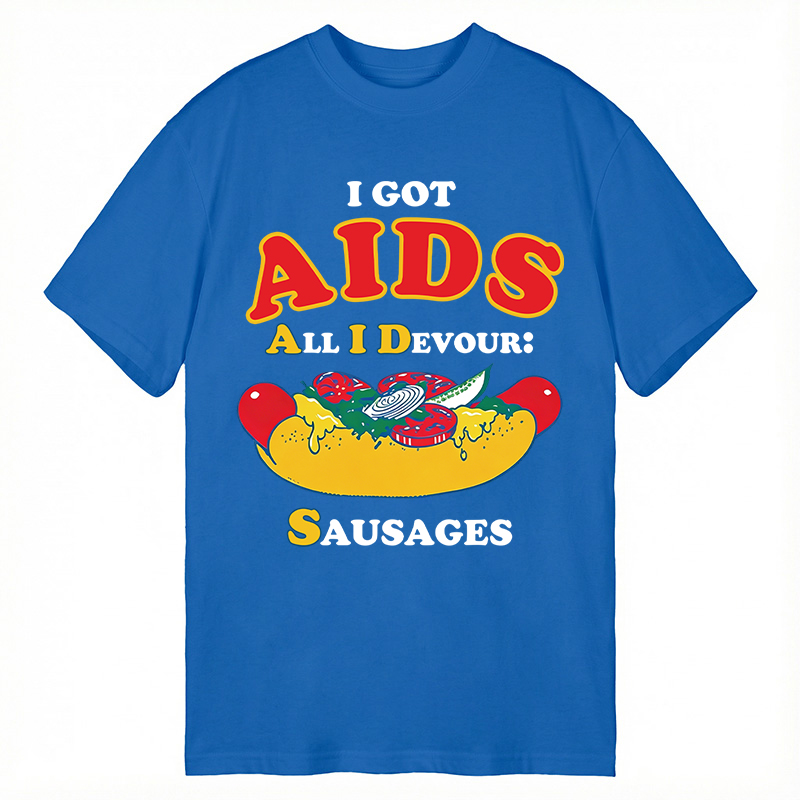 Modecanvas I Got AIDS DTG Printing Classic T-Shirt-modecanvas