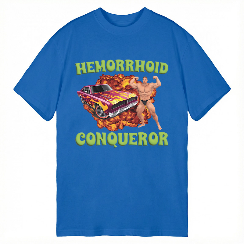 Modecanvas Hemorrhoid Conqueror Meme DTG Printing Classic T-Shirt-modecanvas