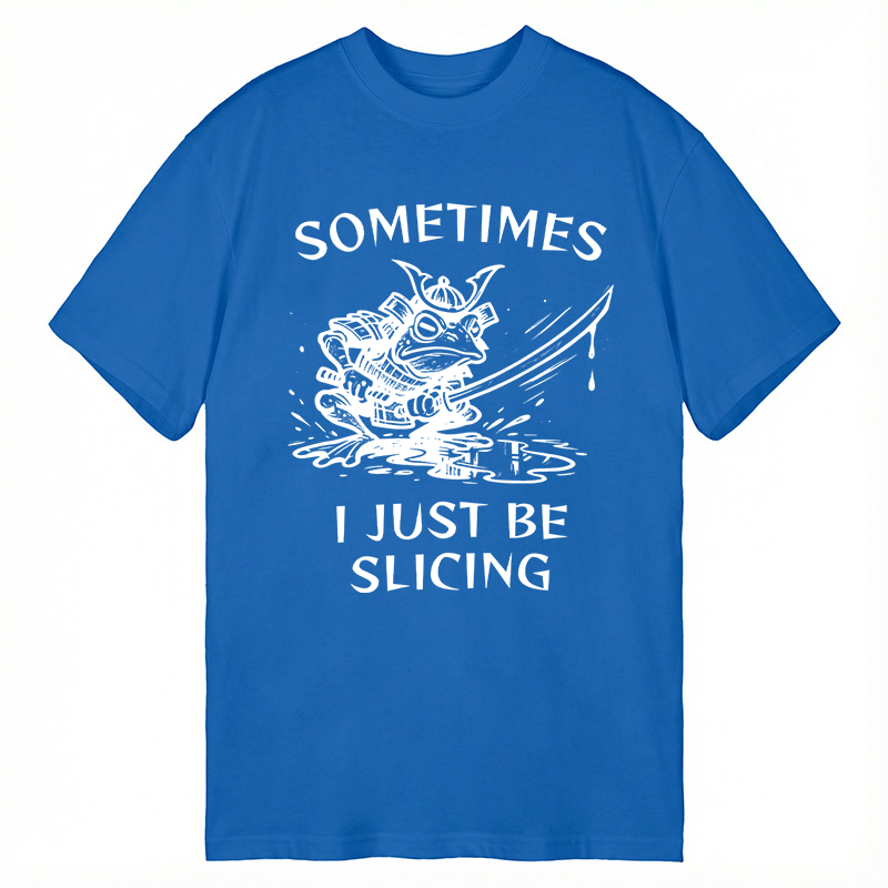 Modecanvas Sometimes I Just Be Slicing Frog DTG Printing Classic T-Shirt-modecanvas