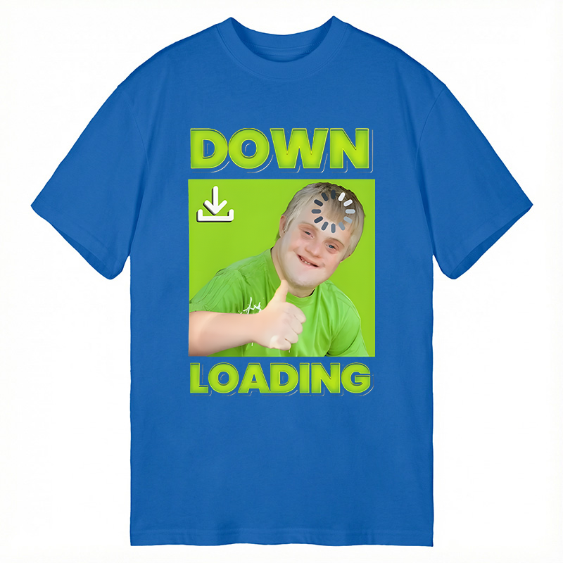 Modecanvas Down Loading Meme DTG Printing Classic T-Shirt-modecanvas