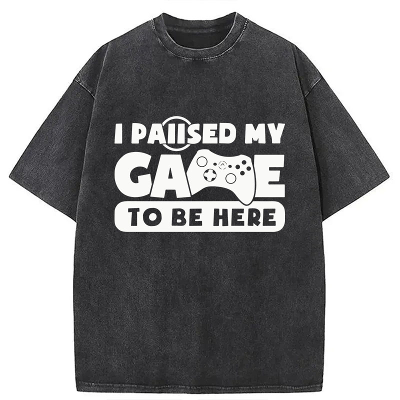 Modecanvas Paused My Game DTG Printing Washed T-Shirt