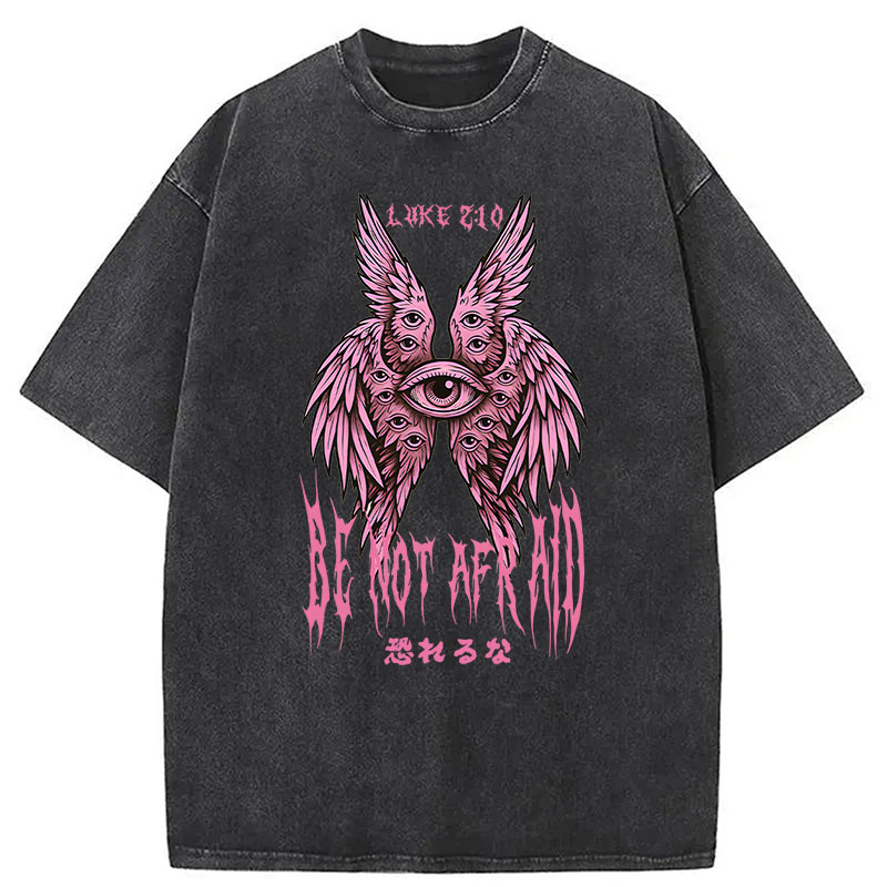 Modecanvas Be Not Afraid Seraphim DTG Printing Washed T-Shirt