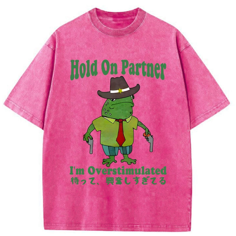 Modecanvas Wait I'm Too Excited Washed T-Shirt