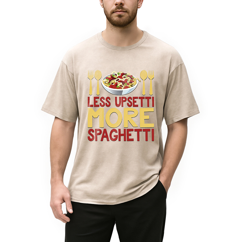 Modecanvas Less Upsetti More Spaghetti Italian Pasta Chef DTG Printing Washed T-Shirt