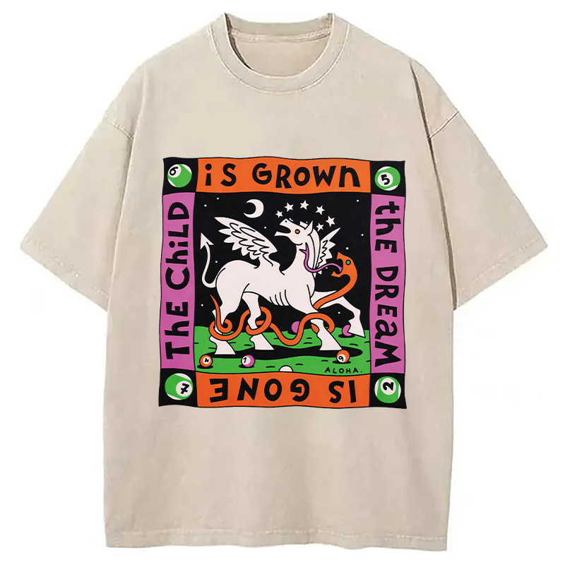 Modecanvas The Dream Is Gone The Child Is Grown DTG Printing Washed T-Shirt