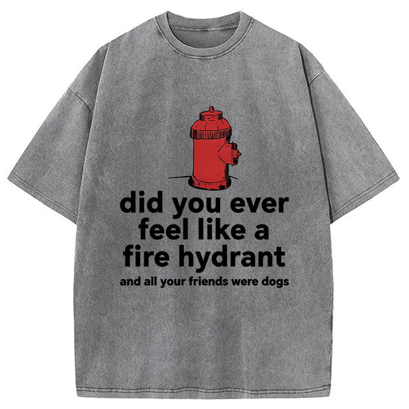 Modecanvas Feel Like A Fire Hydrant DTG Printing Washed T-Shirt