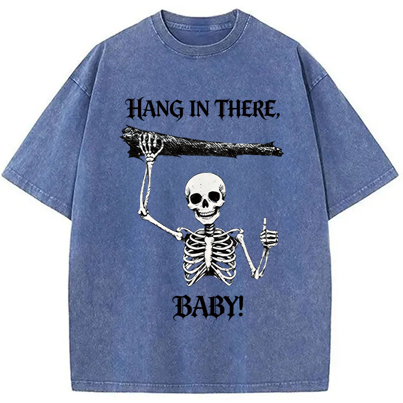 Modecanvas Hang In There Skeleton DTG Printing Washed T-Shirt