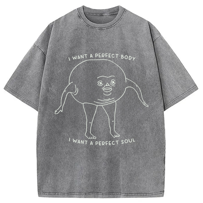 Modecanvas I Want a Perfect Body DTG Printing Washed T-Shirt