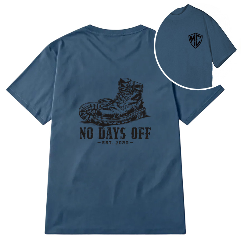 Modecanvas No Days Off DTG Printing Back Classic T-Shirt