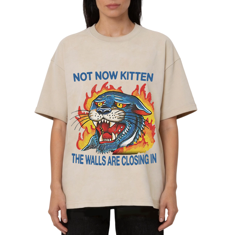 Modecanvas Not Now Kitten DTG Printing Washed T-Shirt