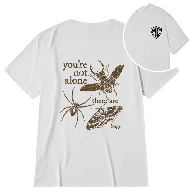 Modecanvas You're Not Alone DTG Printing Back Classic T-Shirt