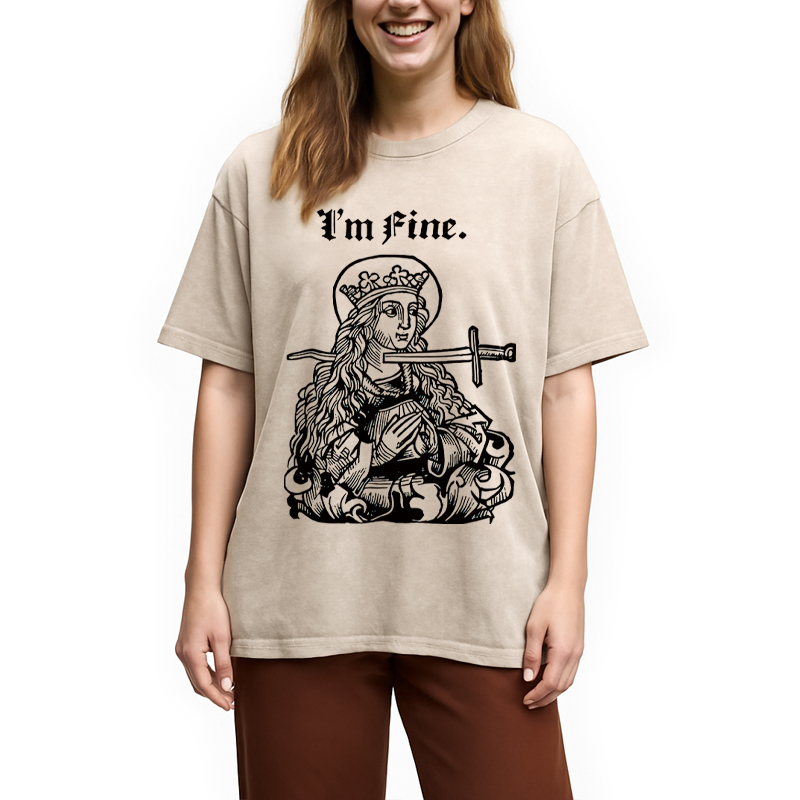Modecanvas I'm Fine DTG Printing Washed T-Shirt