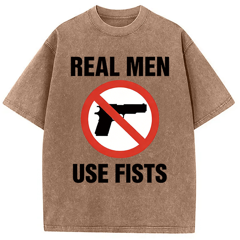 Modecanvas Real Men Use Fists DTG Printing Washed T-Shirt