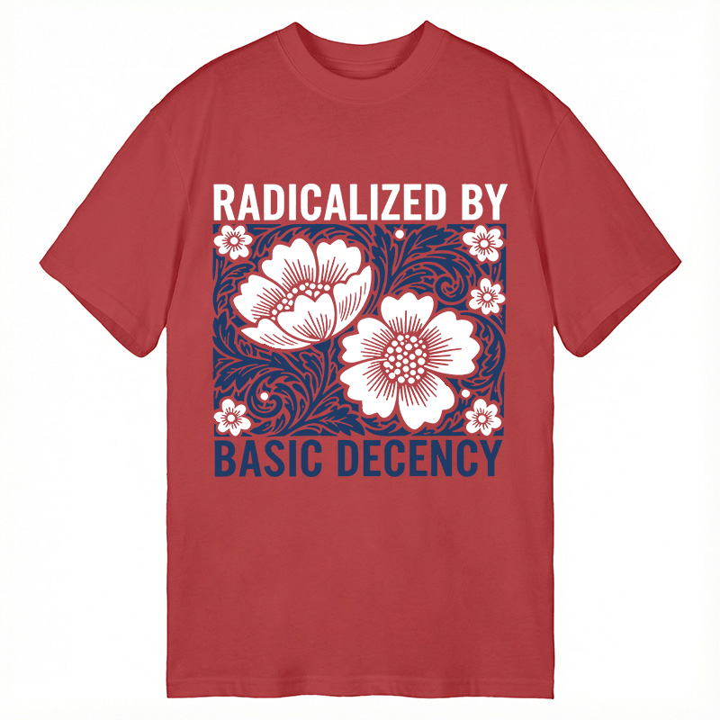 Modecanvas Radicalized By Basic Decency Flowers DTG Printing Classic T-Shirt-modecanvas