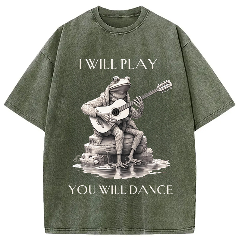 Modecanvas I Will Play You Will Dance Funny Frog DTG Printing Washed T-Shirt