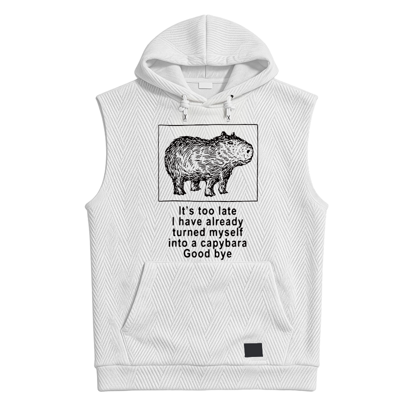 Modecanvas I Have Turned Myself Into A Capybara Hooded Tank