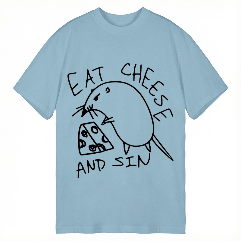 Modecanvas Eat Cheese And Sin Meme DTG Printing Classic T-Shirt-modecanvas