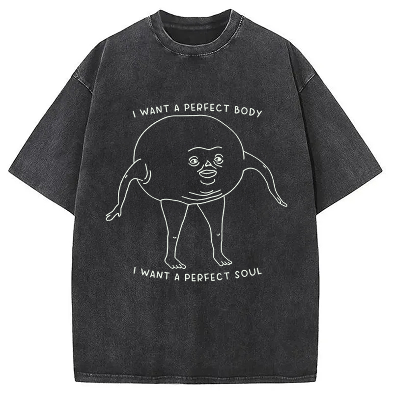 Modecanvas I Want a Perfect Body DTG Printing Washed T-Shirt