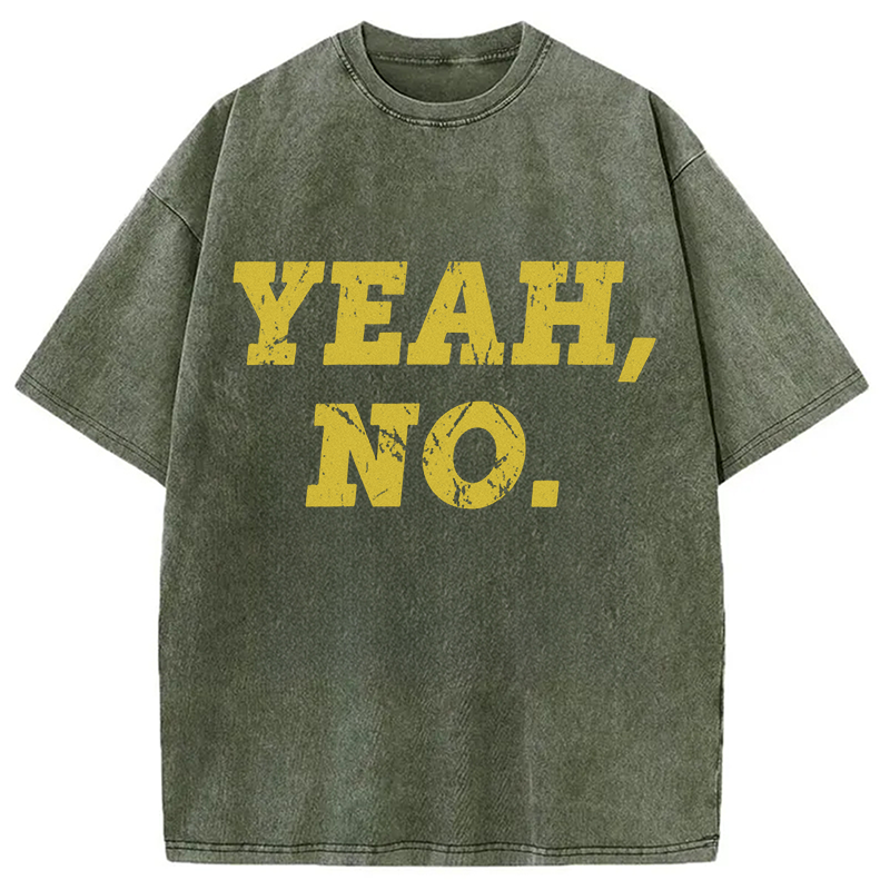 Modecanvas YEAH NO DTG Printing Washed T-Shirt