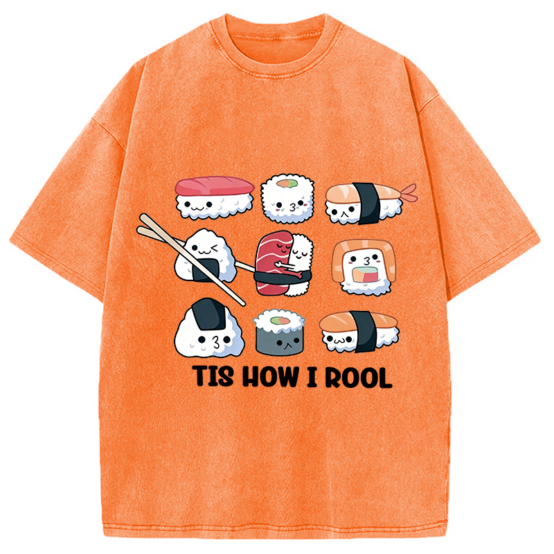 Modecanvas How I Roll DTG Printing Washed T-Shirt-modecanvas