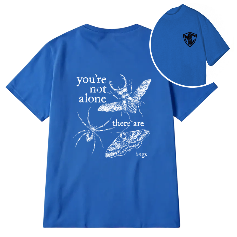 Modecanvas You're Not Alone DTG Printing Back Classic T-Shirt