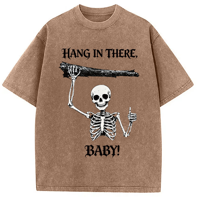 Modecanvas Hang In There Skeleton DTG Printing Washed T-Shirt