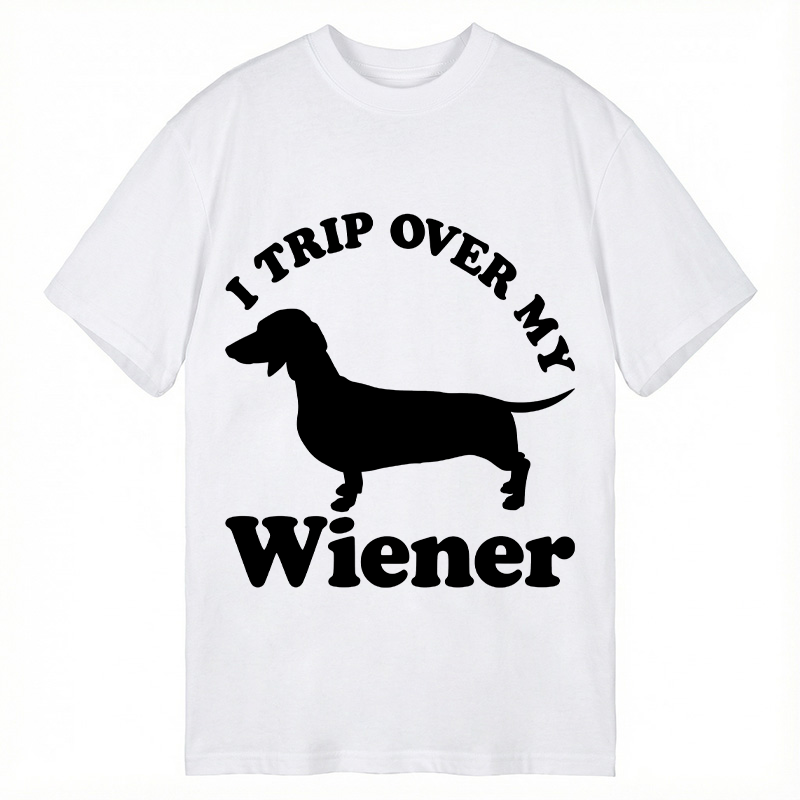Modecanvas I Trip Over My Wiener DTG Printing Classic T-Shirt-modecanvas