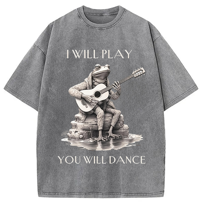 Modecanvas I Will Play You Will Dance Funny Frog DTG Printing Washed T-Shirt