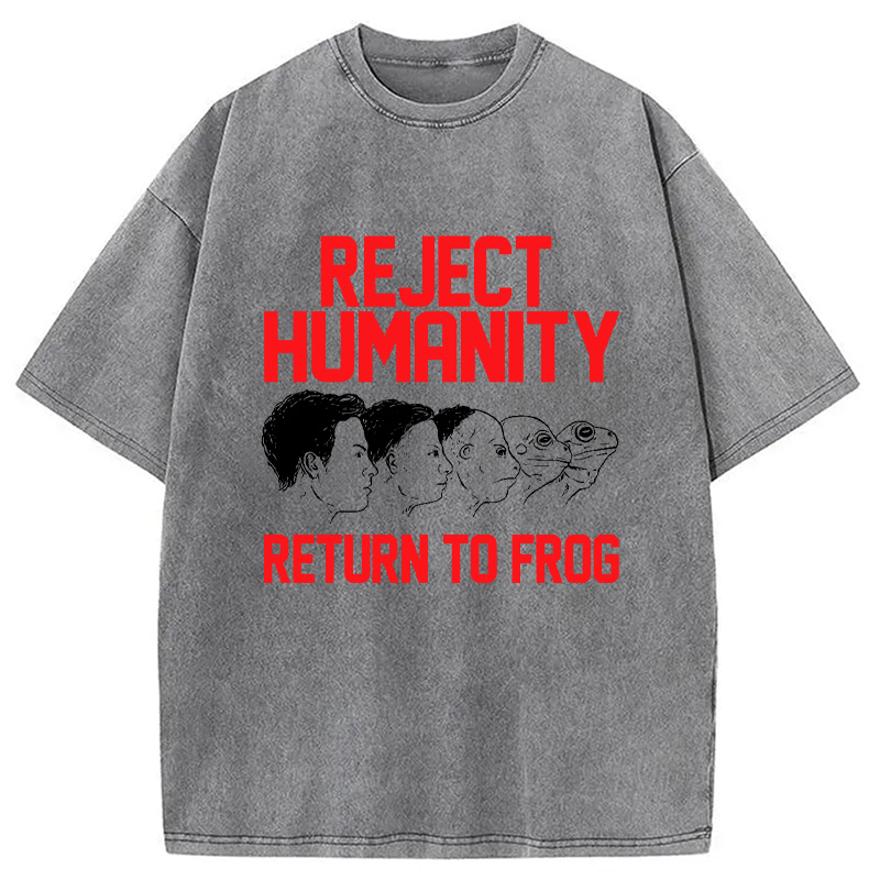 Modecanvas Funny Reject Humanity Return To Frog Japanese Washed T-Shirt