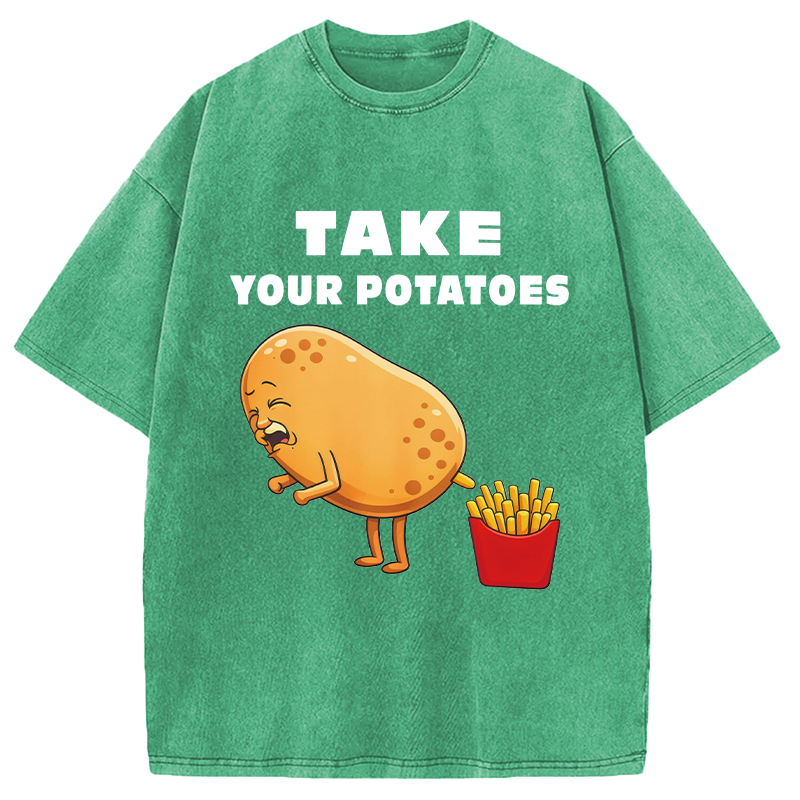 Modecanvas Take Your Potatoes Meme DTG Printing Washed T-Shirt
