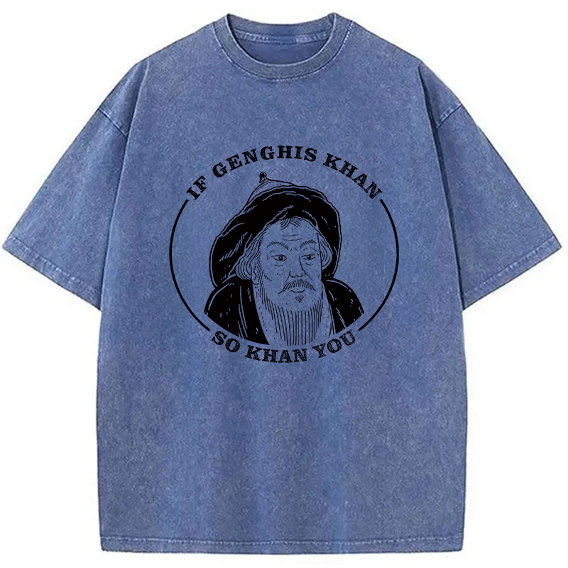 Modecanvas If Genghis Khan Washed T-Shirt