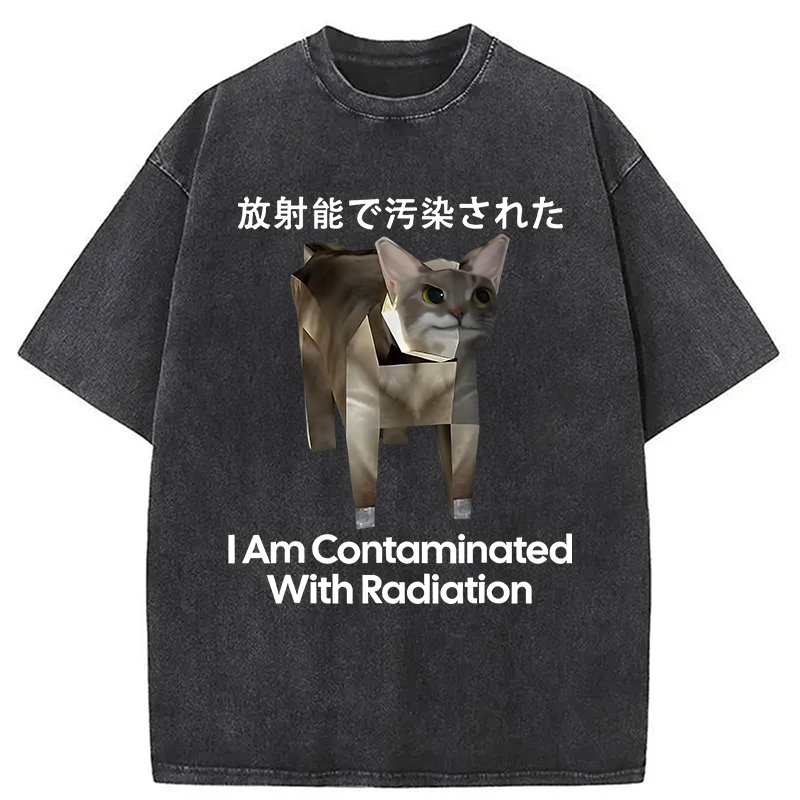 Modecanvas I Am Contaminated With Radiation Cat Meme Washed T-Shirt-modecanvas