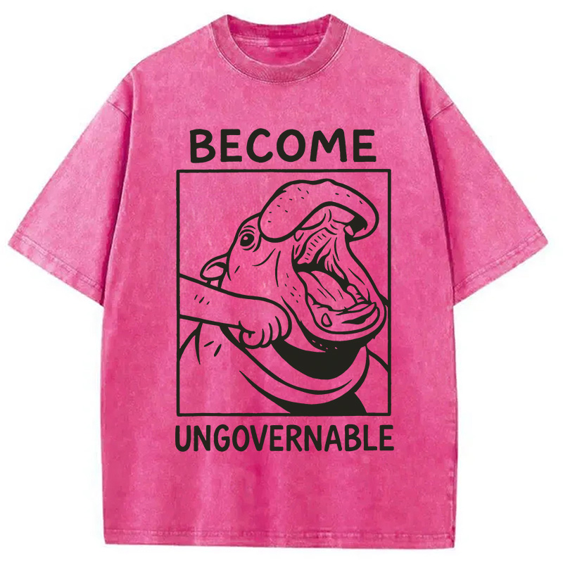Modecanvas Become Ungovernable Funny Hippo Meme Washed T-Shirt
