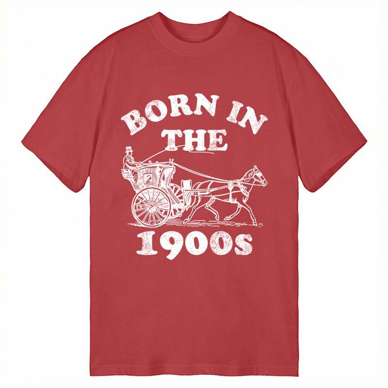 Modecanvas Born In The 1900s DTG Printing Classic T-Shirt