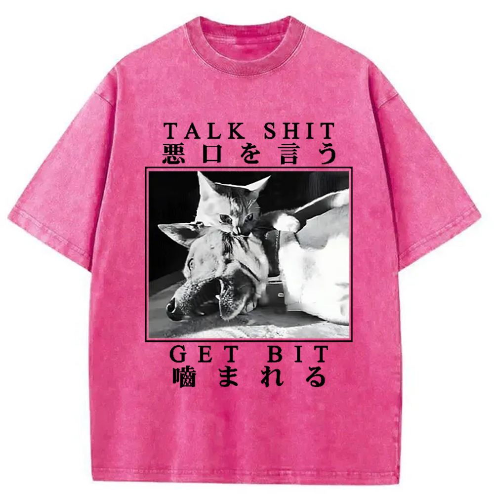 Modecanvas Talk Shit Get Bit Washed T-Shirt
