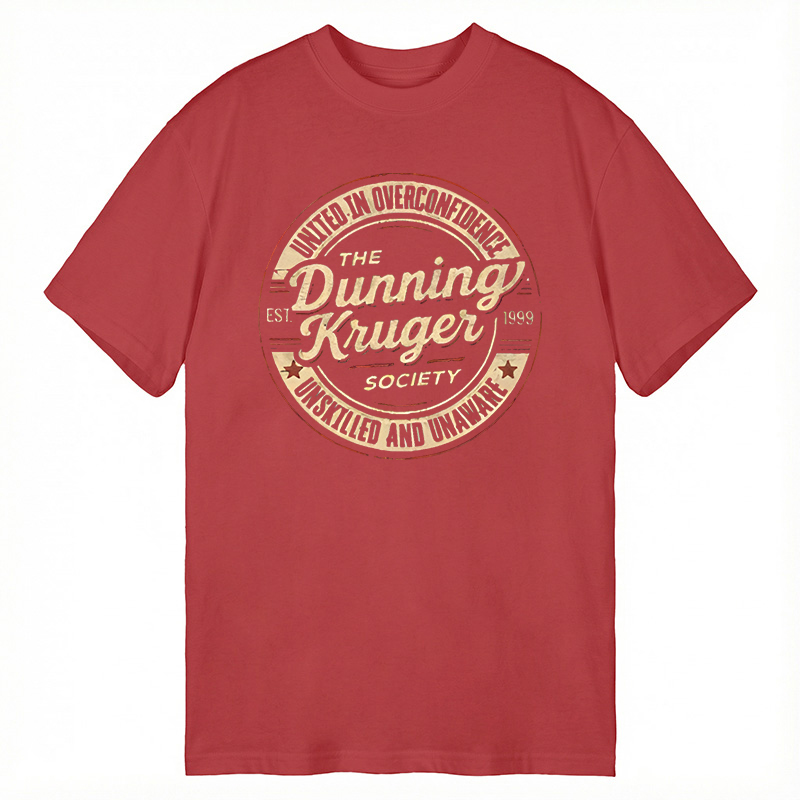 Modecanvas The Dunning-Kruger Society DTG Printing Classic T-Shirt-modecanvas