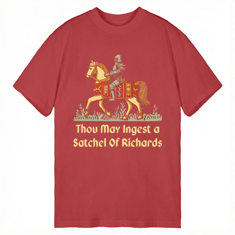 Modecanvas Thou May Ingest A Satchel Of Richards DTG Printing Classic T-Shirt-modecanvas