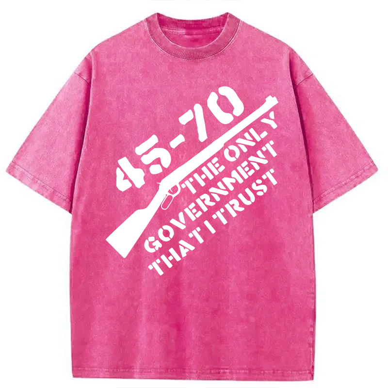 Modecanvas 45-70 The Only Government I Trust DTG Printing Washed T-Shirt