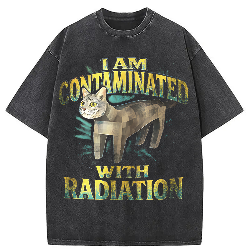 Modecanvas I Am Contaminated Cat Meme DTG Printing Washed T-Shirt-modecanvas