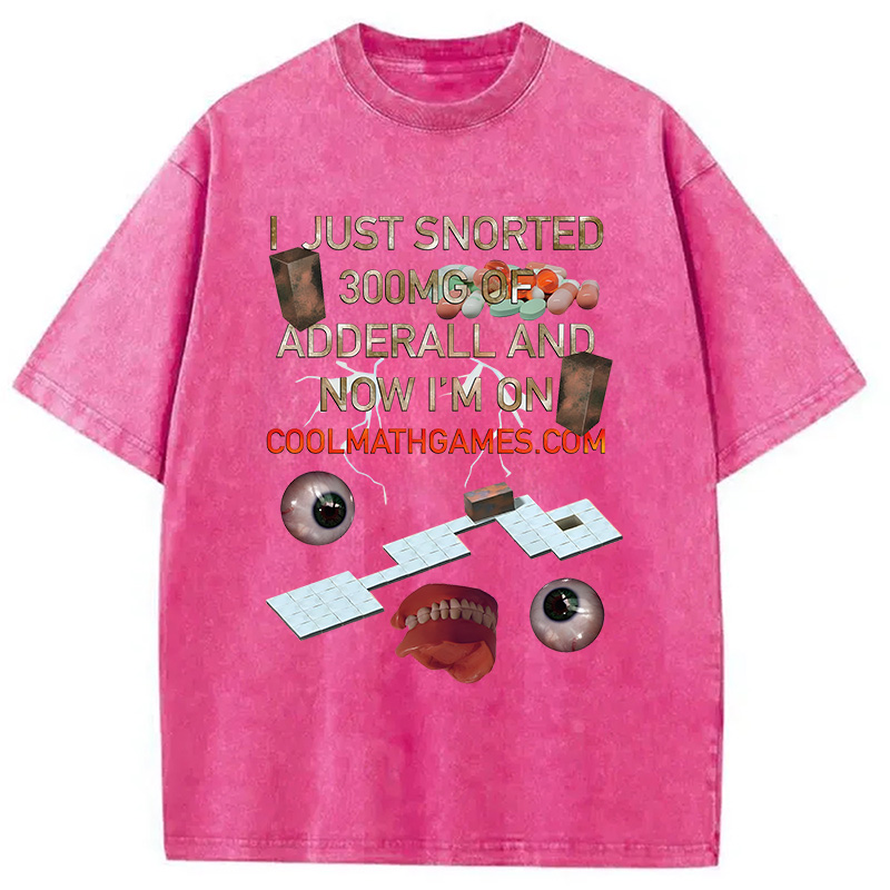 Modecanvas I Just Snorted Game Meme DTG Printing Washed T-Shirt