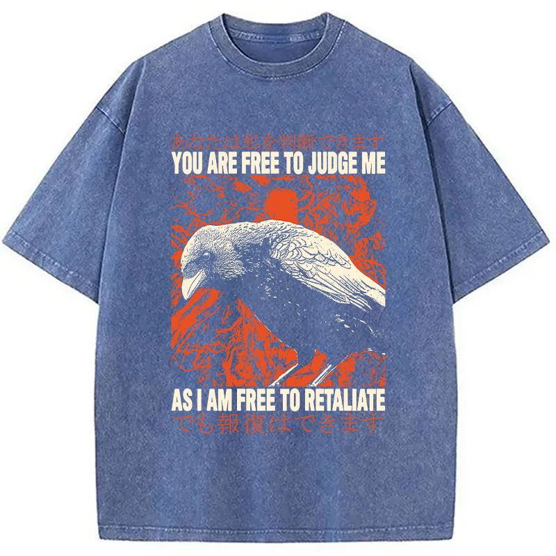 Modecanvas You Are Free To Judge Me DTG Printing Washed T-Shirt