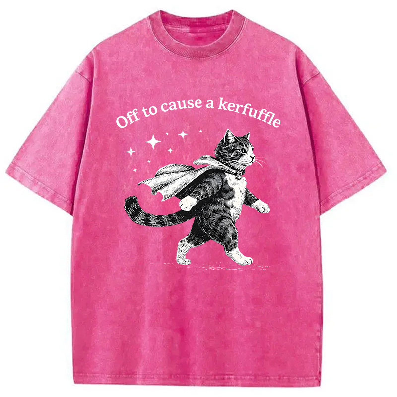 Modecanvas Off To Cause A Kerfuffle Cat Funny Meme DTG Printing Washed T-Shirt