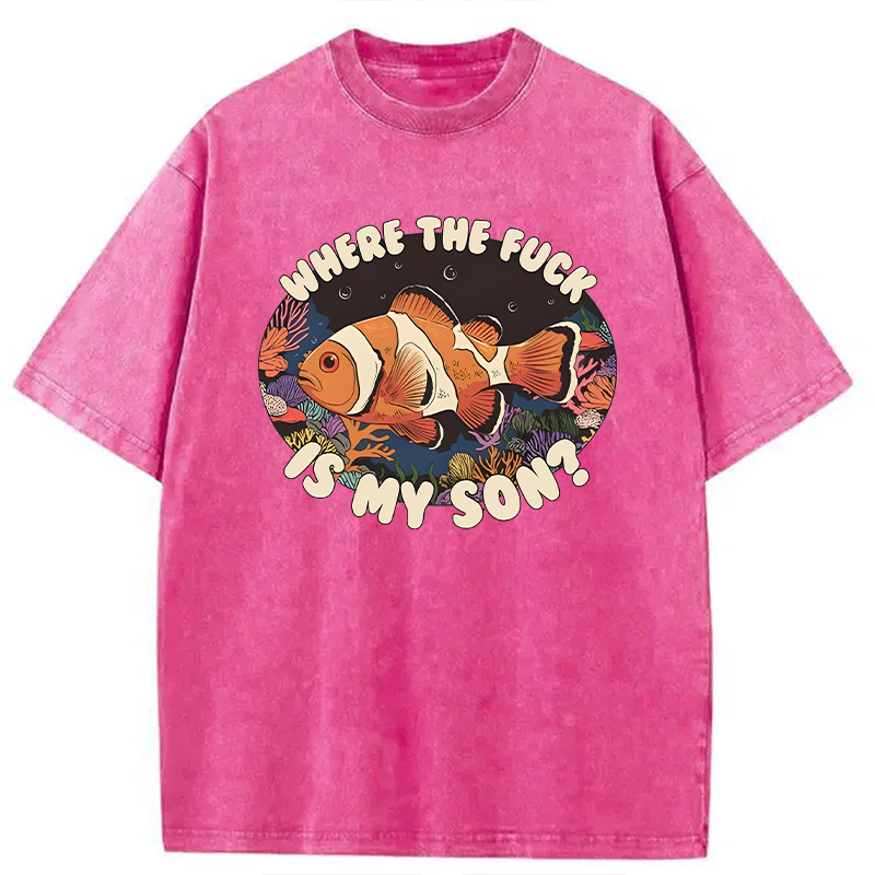 Modecanvas Where the F Is My Son? DTG Printing Washed T-Shirt